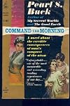 COMMAND THE MORNING, A NOVEL
