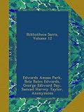 Bibliotheca Sacra, Volume 12