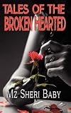 Tales of the Broken Hearted