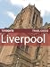 Top Sights Travel Guide: Liverpool (Top Sights ...