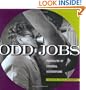 Odd Jobs: Portraits of Unusual Occupations
