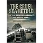 The Cruel Sea Retold: The Truth Behind Monsarrat's Epic Convoy Drama