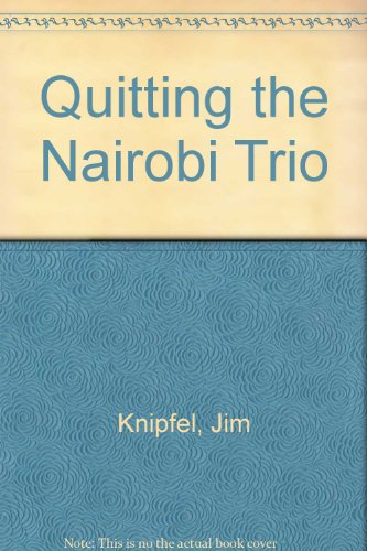 Quitting the Nairobi Trio