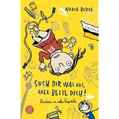Such dir was aus, aber beeil dich!
