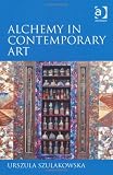 Alchemy in Contemporary Art