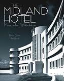 The Midland Hotel : Morecambe's white hope