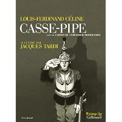 Casse-pipe : Suivi de Carnet du cuirassier Destouches