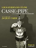 Casse-pipe : Suivi de Carnet du cuirassier Destouches