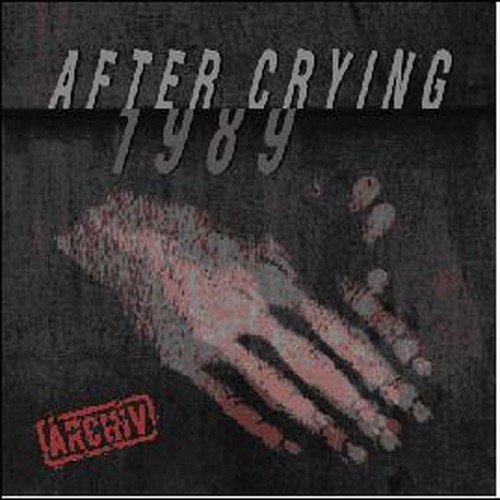 After Crying - 1989 (Archiv) - Zortam Music