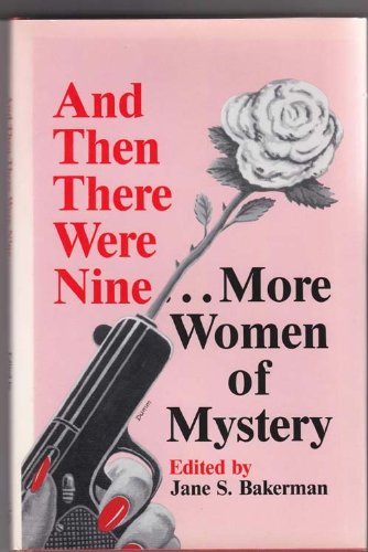 and then there were nine   more women of mystery