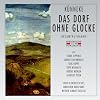 Das Dorf Ohne Glocke