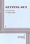 Getting Out: Play In Two Acts