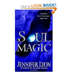 Soul Magic: A Novel