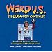 Weird U.S. The ODDyssey Continues: Your Travel Guide to America's Local Legends and Best Kept Secrets