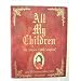 All My Children: The Complete Family Scrapbook