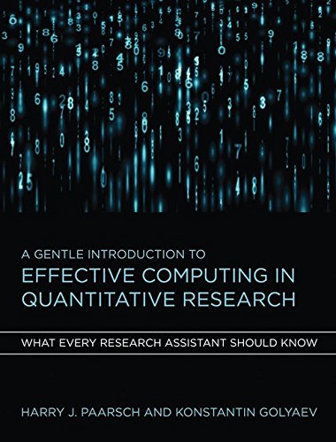 A Gentle Introduction to Effective Computing in Quantitative Research: What Every Research Assistant Should Know (MIT Press)