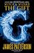 Witch & Wizard: The Gift by James Patterson