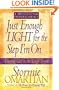Just Enough Light for the Step I'm On--A Devotional Prayer Journey (Trusting God in the Tough Times)