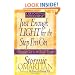 Just Enough Light for the Step I'm On--A Devotional Prayer Journey (Trusting God in the Tough Times)