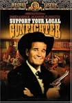 Support Your Local Gunfighter (Widesc...