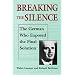 Breaking the Silence: The German Who Exposed the Final Solution. (Tauber Institute Series for the Study of European Jewry)