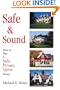 Safe & Sound: How to Buy A Safe, Private, Quiet Home