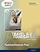 BTEC Level 2 First Travel and Tourism Teaching Resource Pack (BTEC First Travel & Tourism)
