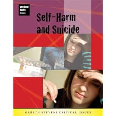 Self-Harm and Suicide (Emotional Health Issues)