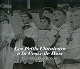 Revue Various Artists  / Platinum Collection - Les Petits Chanteurs A La Croix De Bois