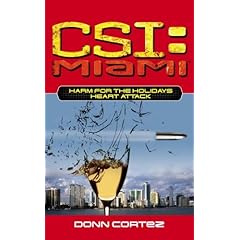 【クリックで詳細表示】CSI： Miami： Harm for the Holidays： Heart Attack [マスマーケット]