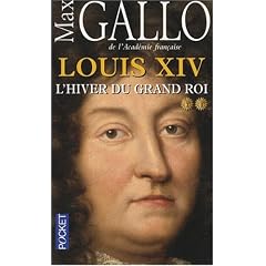 Louis XIV, Tome 2 : L'hiver du Grand Roi
