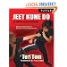 Jeet Kune Do: The Arsenal of Self-Expression