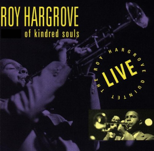 Roy Hargrove - Of Kindred Souls - Zortam Music
