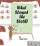 What Slowed the Sloth? (PLUS Surprise eBook!)