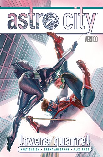 Astro City Vol. 12: Lovers Quarrel