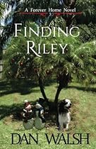 Finding Riley (A Forever Home Novel) (Volume 2)