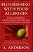 Flourishing with Food Allergies: Social, Emotional and Practical Guidance for Families with Young Children