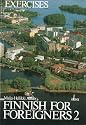 Finnish for Foreigners: Work Book/ Exercises v. 2: 002