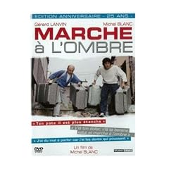 Marche � l'ombre