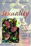 Sexuality: Your Sons and Daughters With Intellectual Disabilities