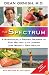 The Spectrum: A Scientifically Proven Program to Feel Better, Live Longer, Lose Weight, and Gain Health