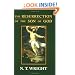 The Resurrection of the Son of God: Christian Origins and the Question of God, Vol. 3
