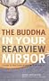 The Buddha in Your Rearview Mirror: A Guide to Practicing Buddhism in Modern Life