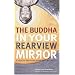 Buddha in Your Rearview Mirror