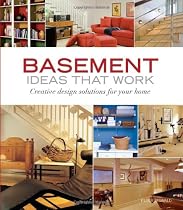 Basement Ideas That Work: Creative Design Solutions for Your Home