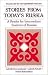 Stories From Today's Russia