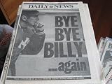 New York Yankees...Newspaper Memorabilia (NY Daily news..Righetti No Hitter , NY Daily news...Bye Bye Billy , New York Times Magazine ...Steinbrenner & Billy , NY Daily News...Baseball '84 , NY Times ...A Season To Remember (Section G) , NY Times..Martin & Pinella Section B, 7/5/83 , 6/24/88 , 12/26/2010 , 4/1/84 , 10/23/98 , & 10/20/87)