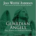 Guardian Angels: True Stories of Answered Prayers