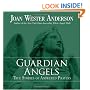 Guardian Angels: True Stories of Answered Prayers
