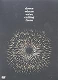 Doves - Where Were Calling from [DVD]